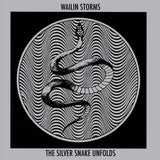 Wailin Storms - The Silver Snake Unfolds LP *PRE-ORDER*