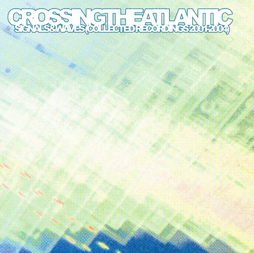 Crossing the Atlantic - Signals & Waves CD